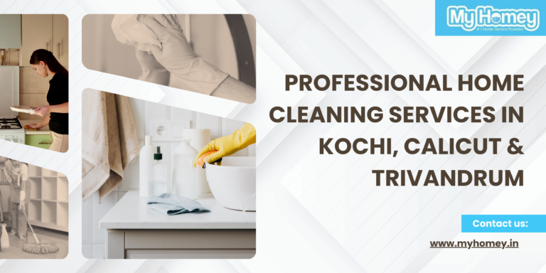 Professional Home Cleaning Services in Kochi, Calicut & Trivandrum