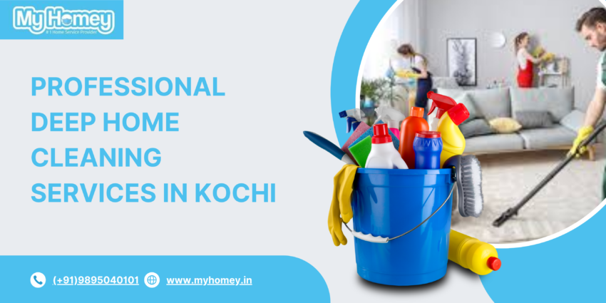 Professional Deep Home Cleaning Services in Kochi