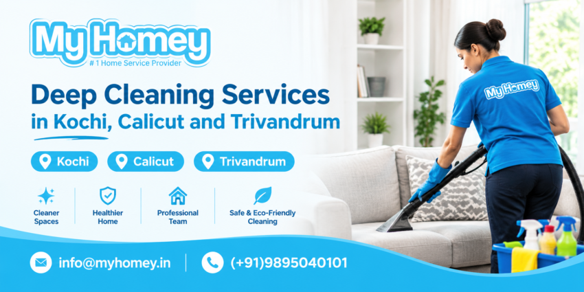 Deep Cleaning Services in Kochi, Calicut and Trivandrum